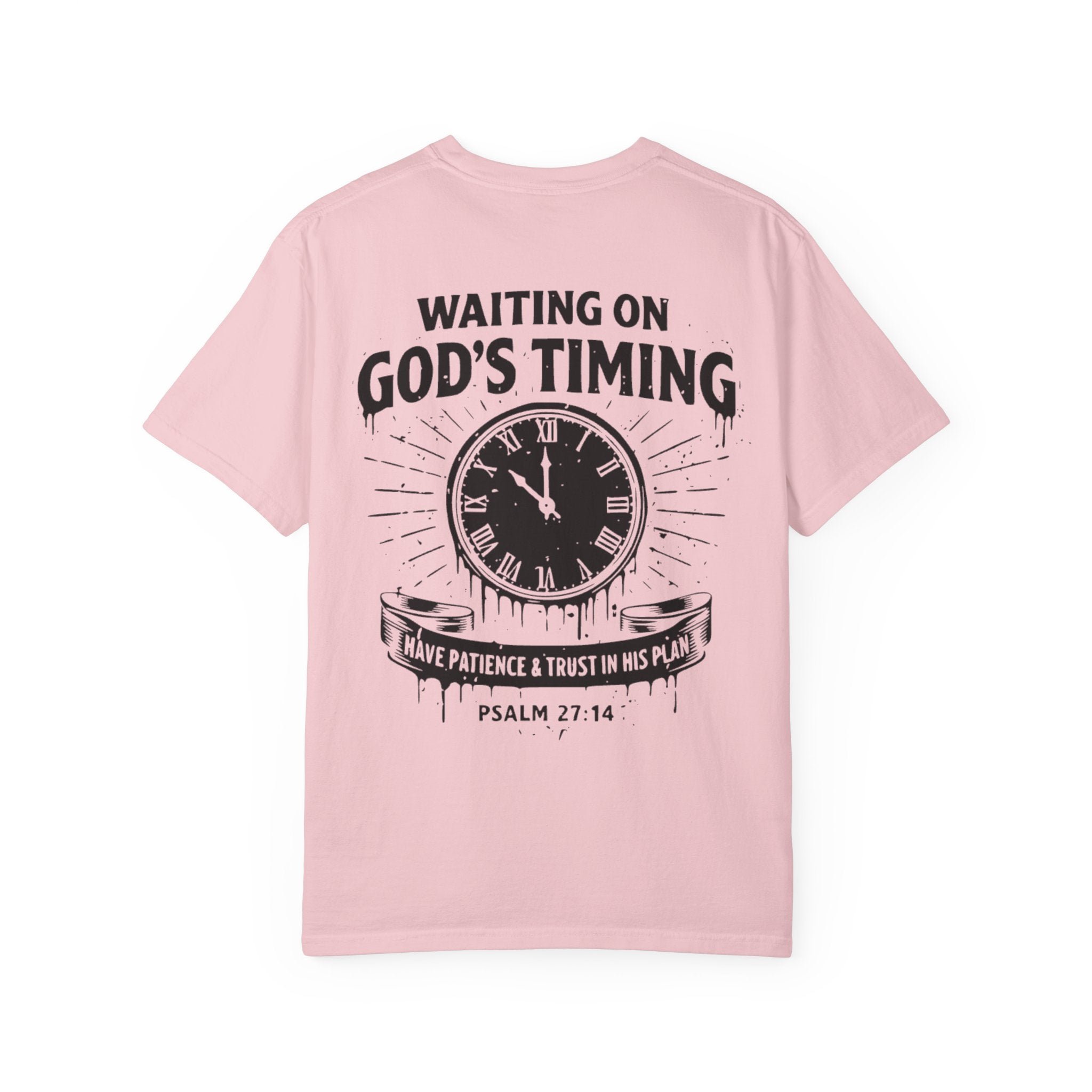 Waiting on God’s Timing T-Shirt | Comfort Colors Christian Shirt