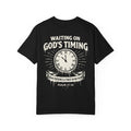 Waiting on God’s Timing T-Shirt | Comfort Colors Christian Shirt