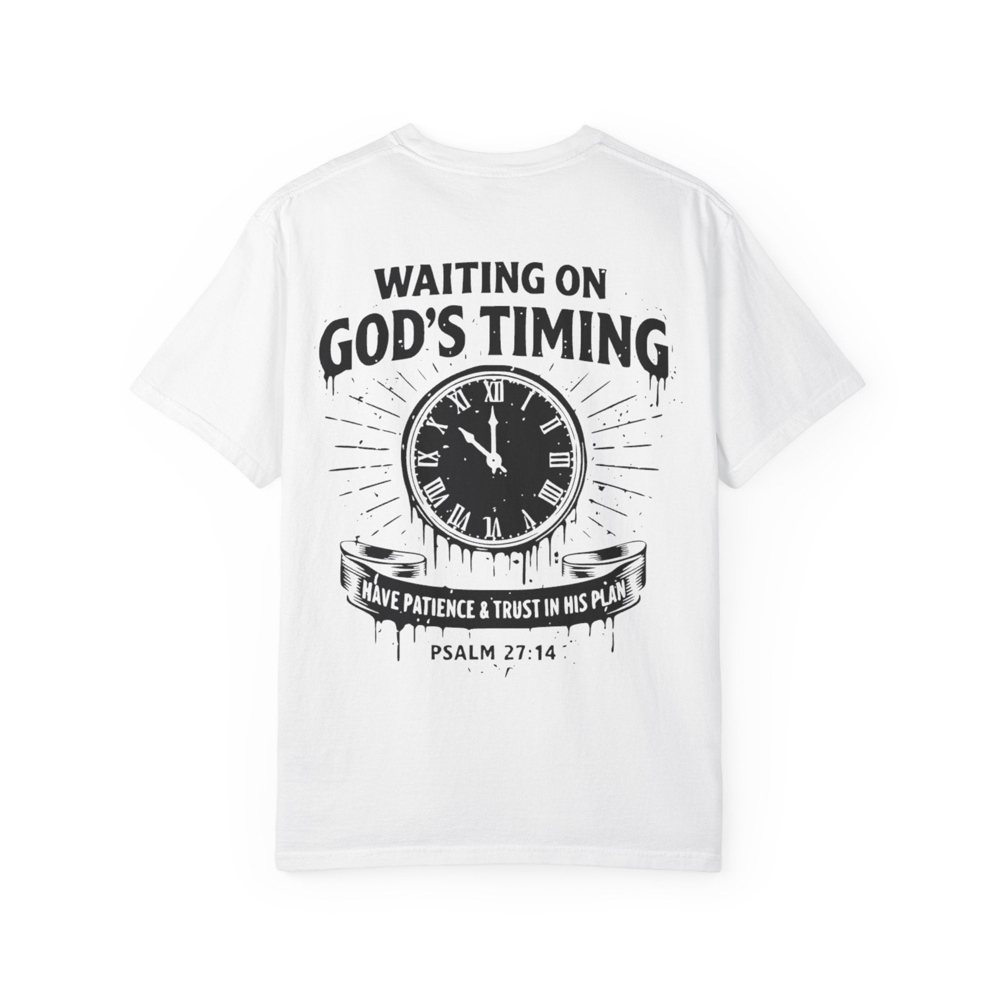 Waiting on God’s Timing T-Shirt | Comfort Colors Christian Shirt