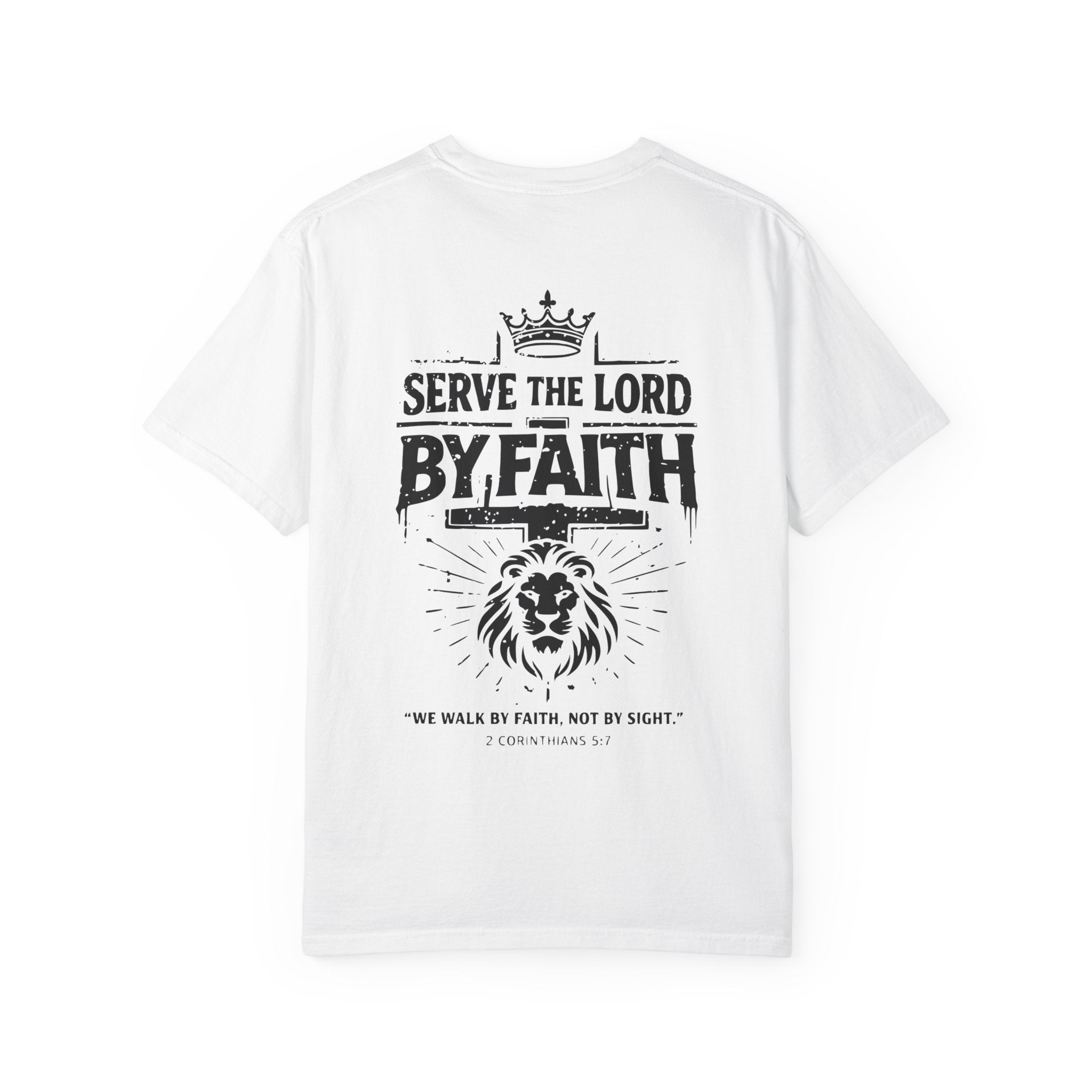 Serve the Lord by Faith T-Shirt | Comfort Colors Armor of God Tee