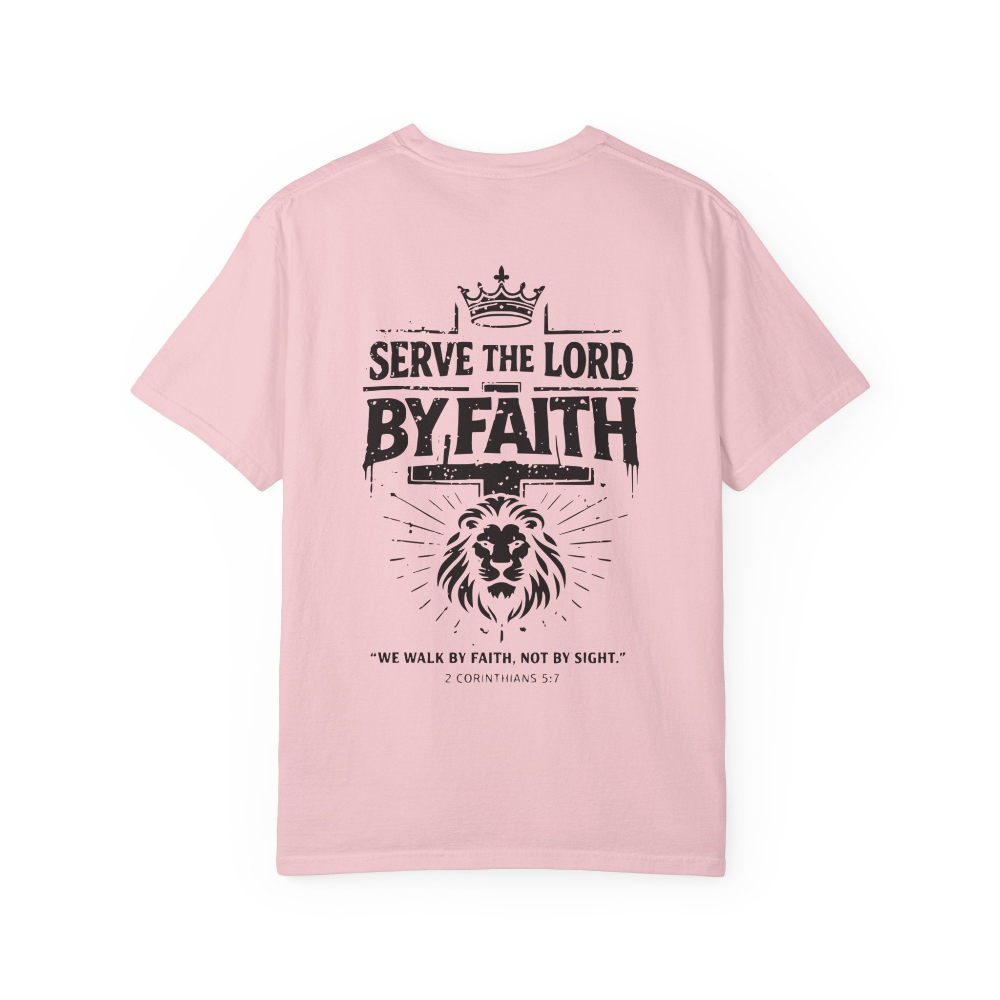 Serve the Lord by Faith T-Shirt | Comfort Colors Armor of God Tee