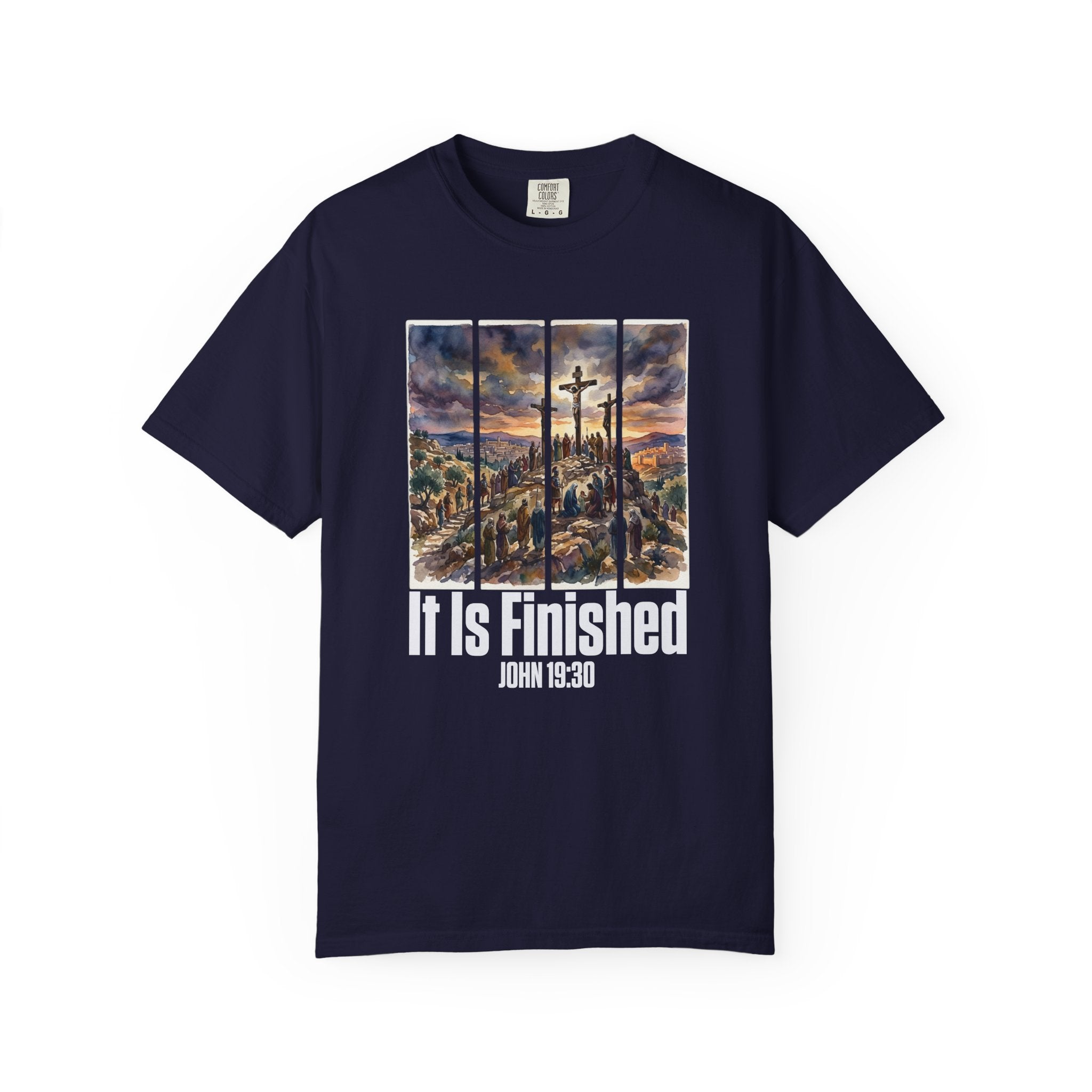 It is Finished T-Shirt | Comfort Colors Tee