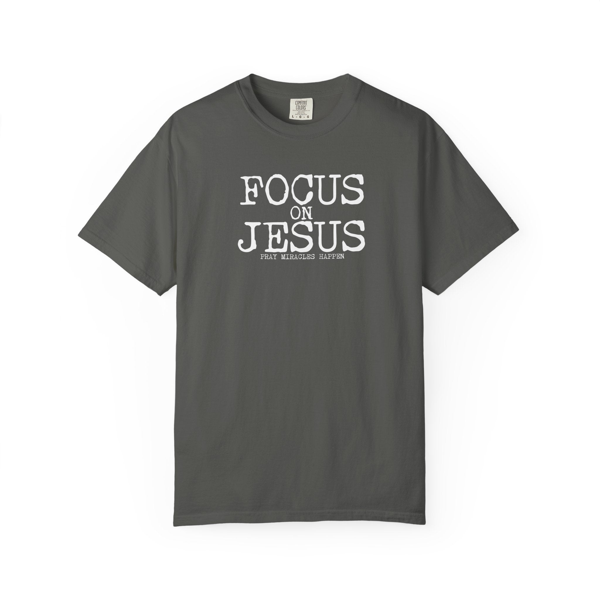 Focus on Jesus T-Shirt | Comfort Colors Faith Shirt