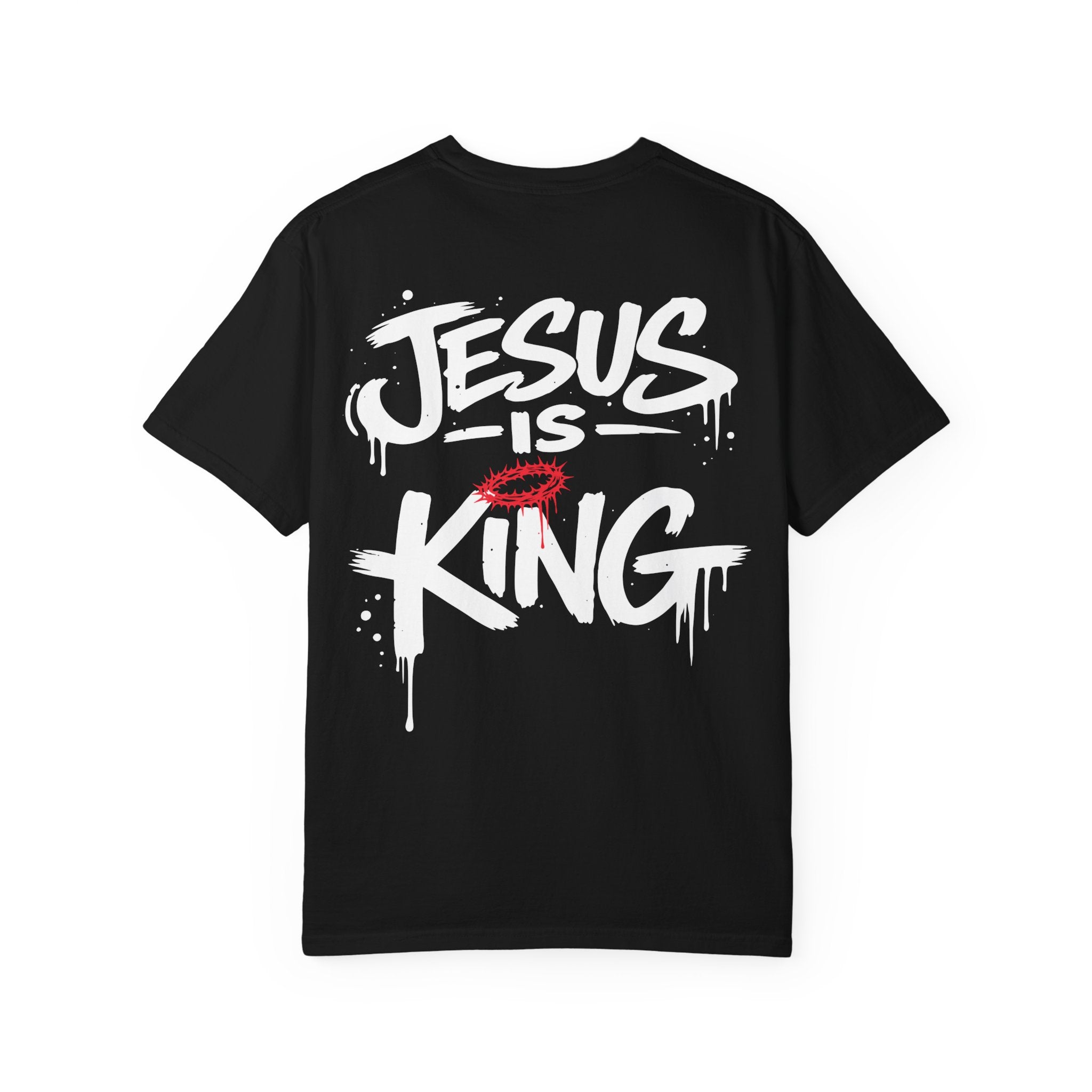 Jesus Is King T-Shirt | Comfort Colors Christian Streetwear