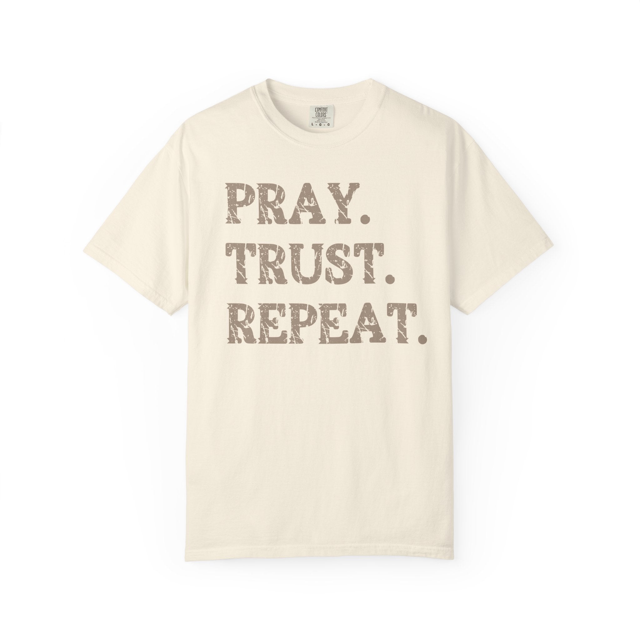 Pray Trust Repeat Christian T-Shirt| Comfort Colors Faith Shirt
