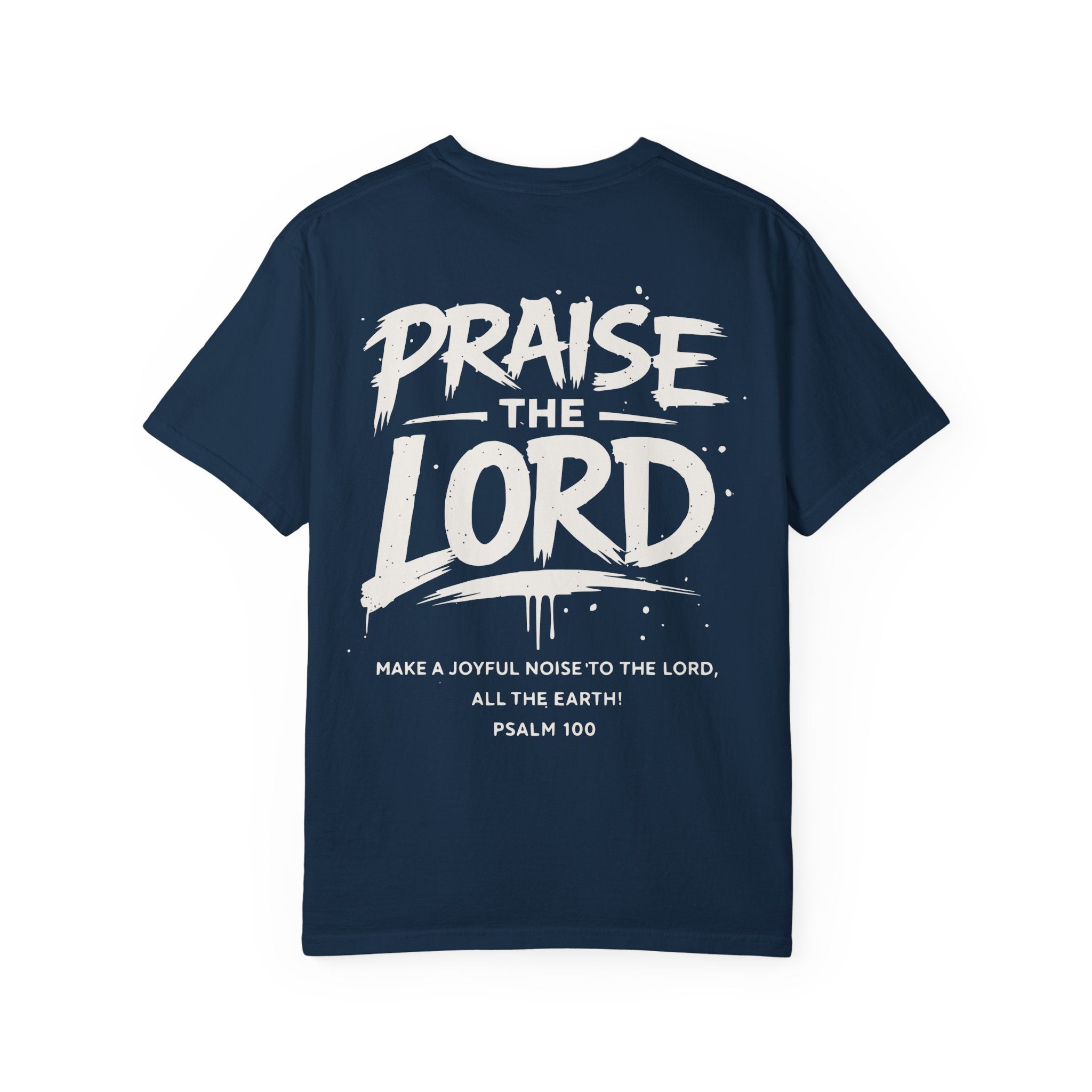 Praise the Lord T-Shirt | Comfort Colors Tee