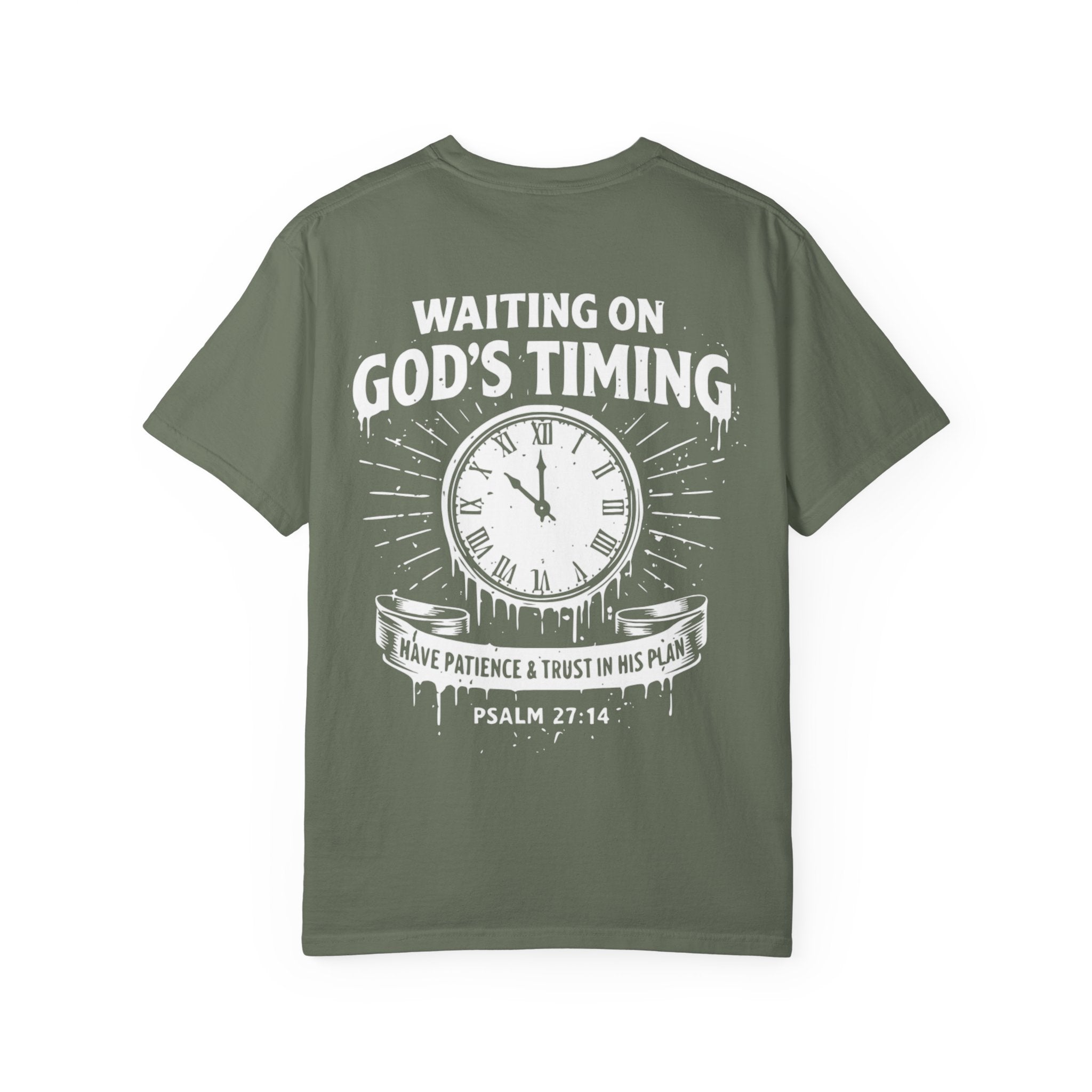 Waiting on God’s Timing T-Shirt | Comfort Colors Christian Shirt