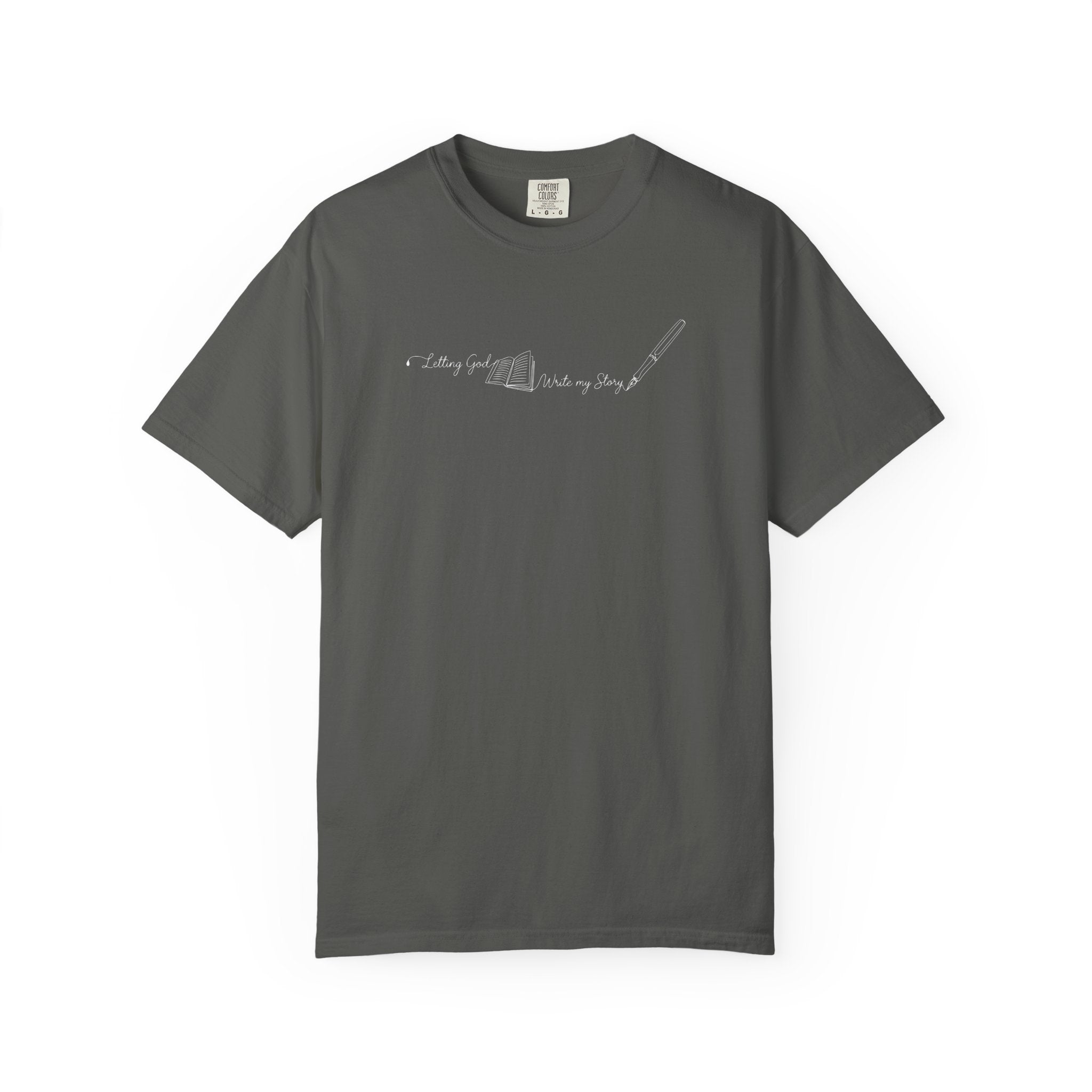 Letting God Write T-Shirt | Comfort Colors Tee