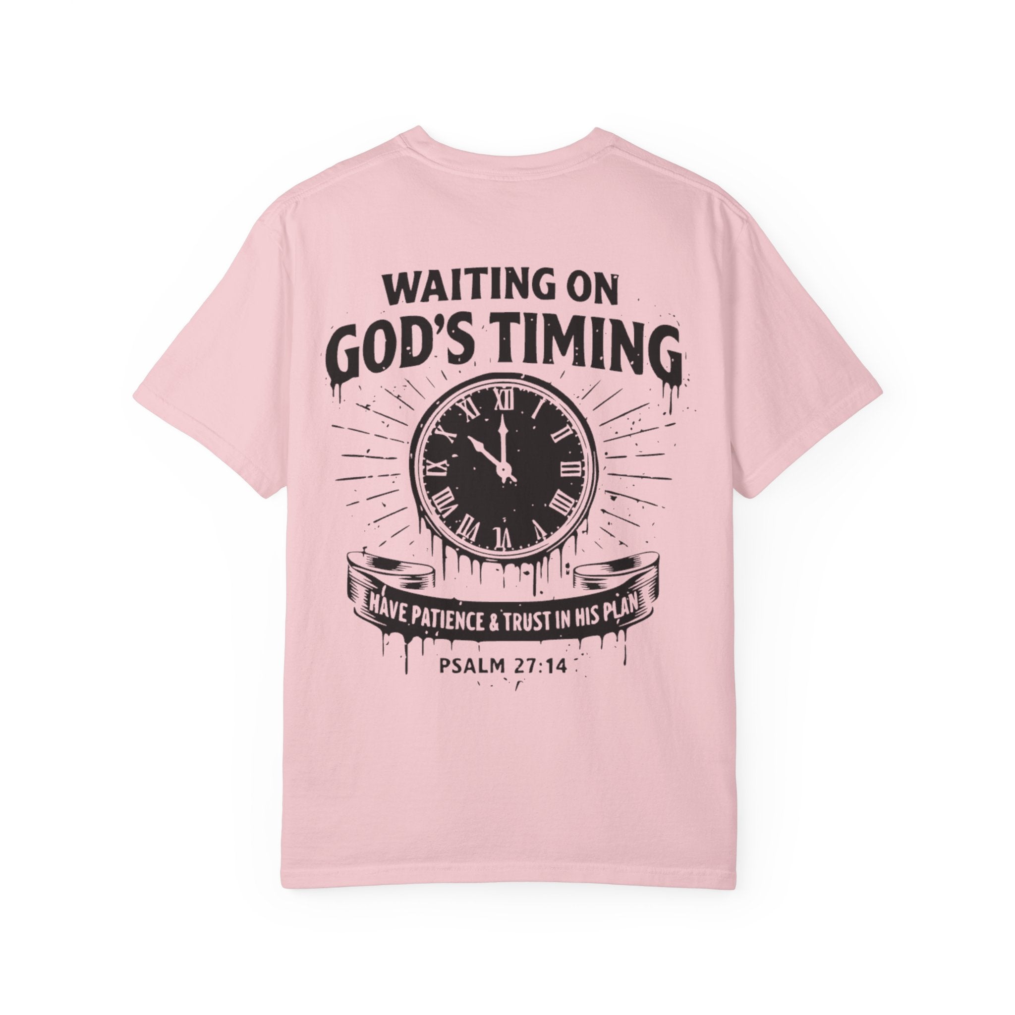 Waiting on God’s Timing T-Shirt | Comfort Colors Christian Shirt