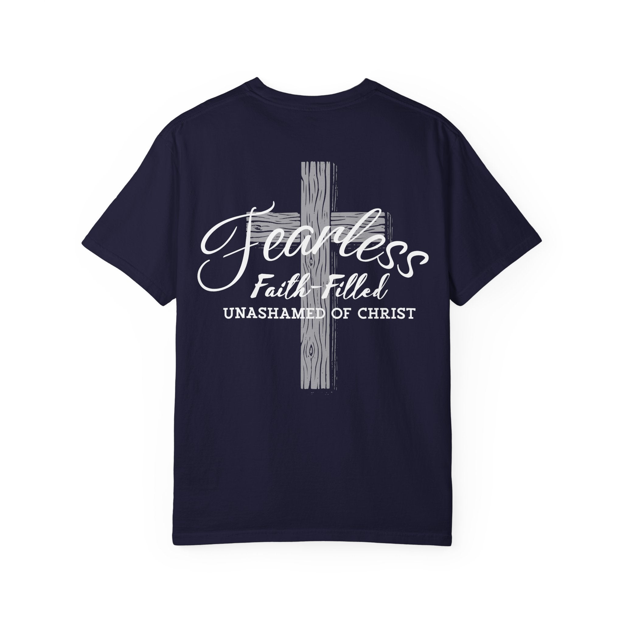 Fearless Faith Christian T-Shirt | Comfort Colors Unashamed of Christ Shirt