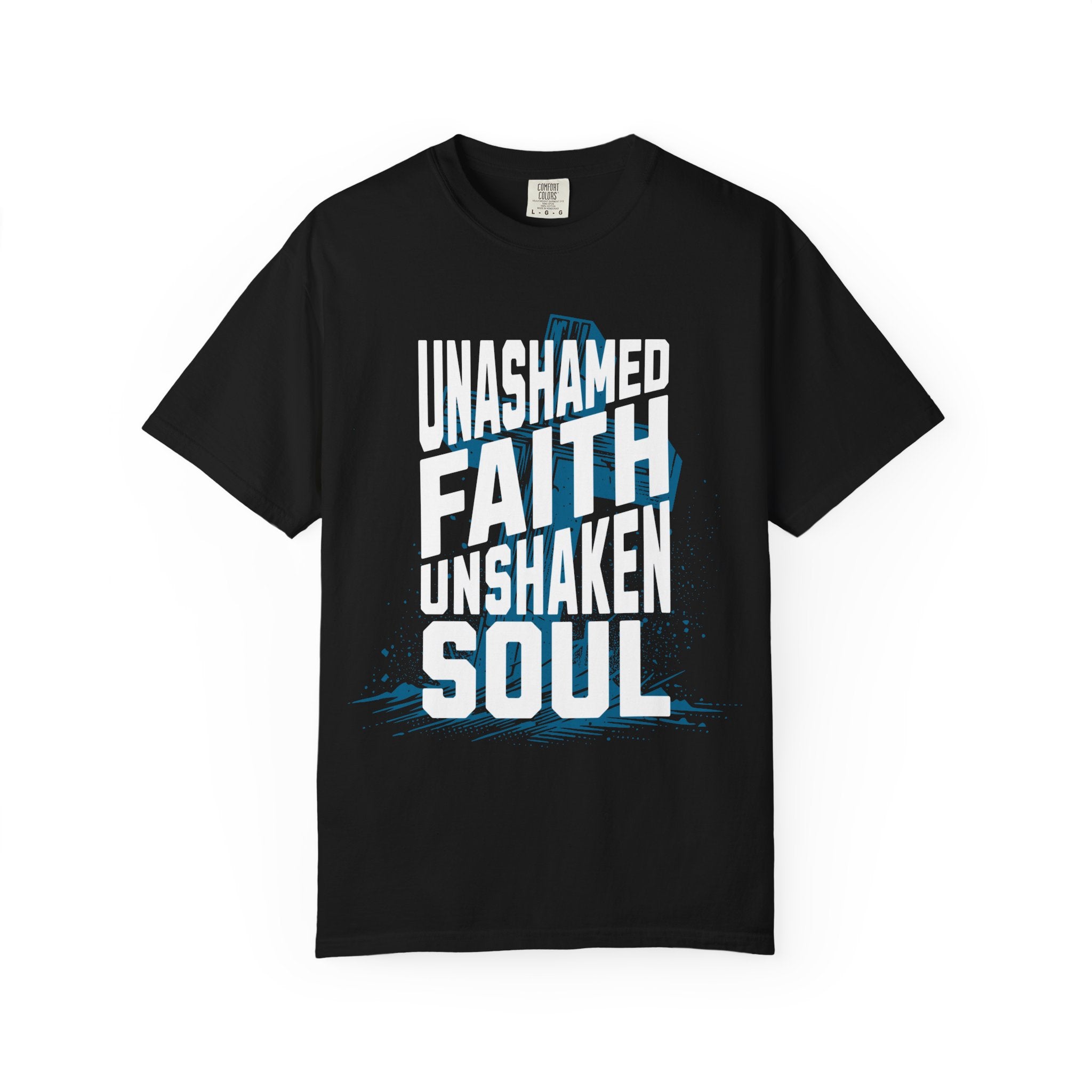 Unashamed Faith Unshaken Soul Christian T-Shirt | Comfort Colors Faith Shirt