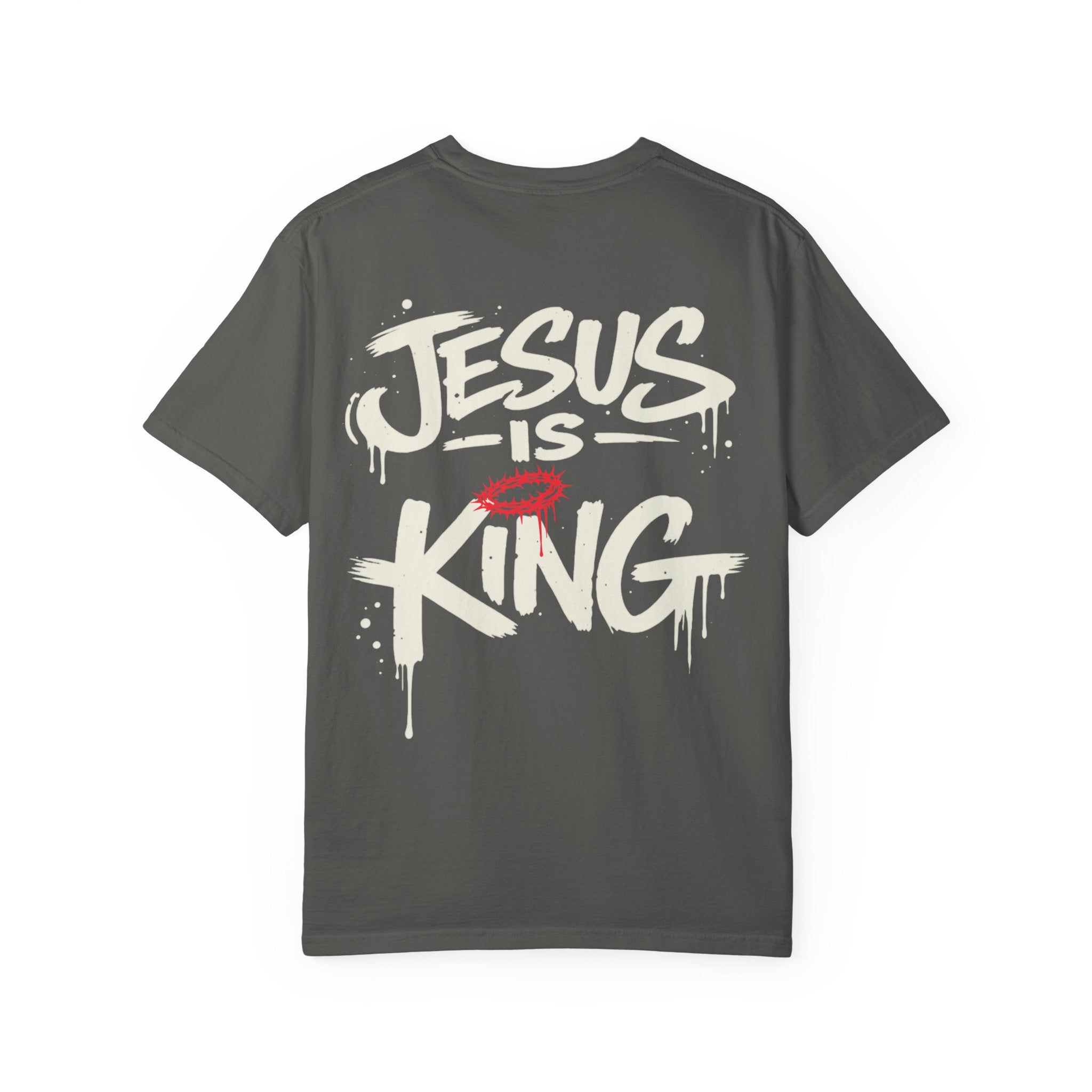 Jesus Is King T-Shirt | Comfort Colors Christian Streetwear
