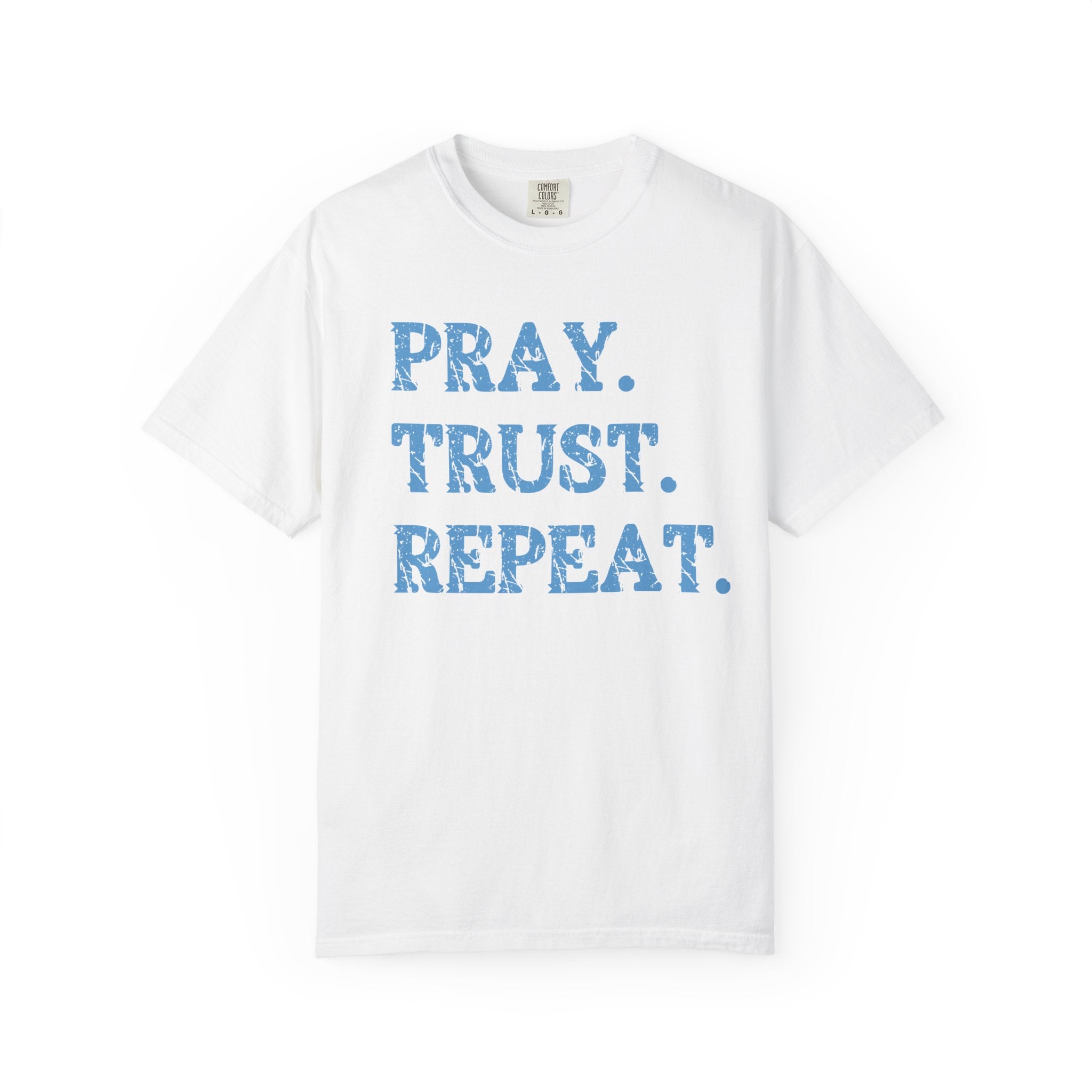 Pray Trust Repeat Christian T-Shirt| Comfort Colors Faith Shirt