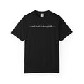 Soft Heart Strong Faith T-Shirt | Comfort Colors Tee