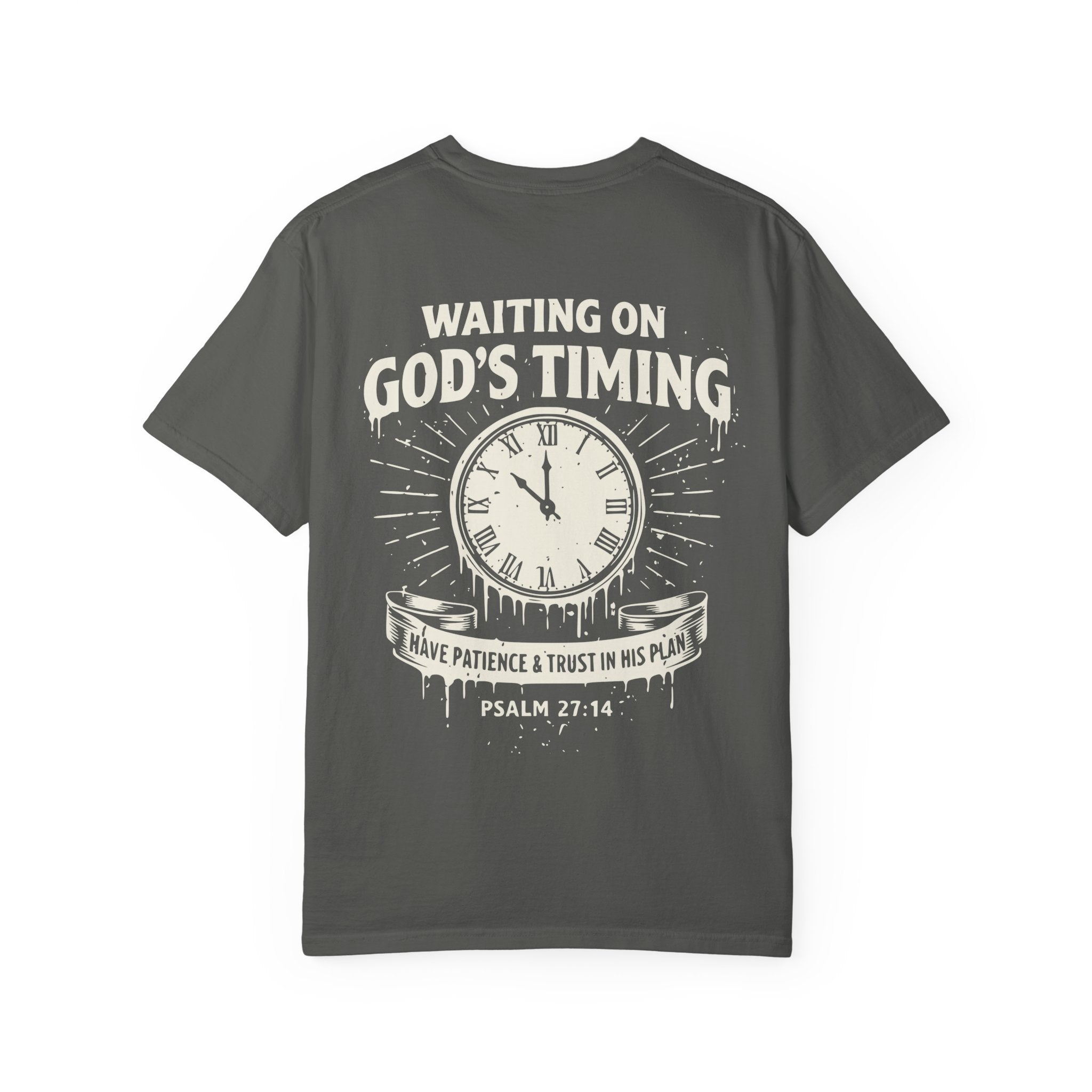 Waiting on God’s Timing T-Shirt | Comfort Colors Christian Shirt