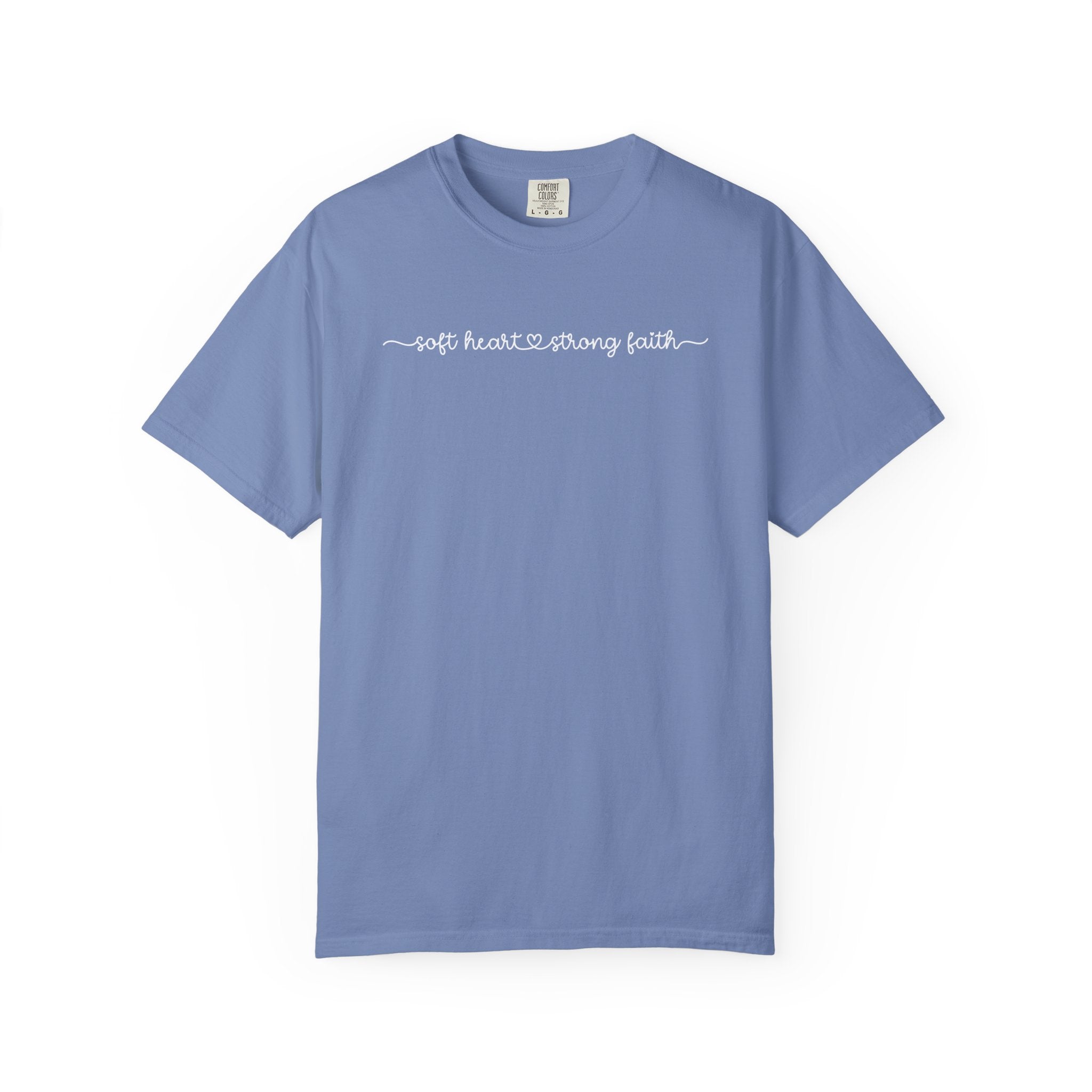 Soft Heart Strong Faith T-Shirt | Comfort Colors Tee